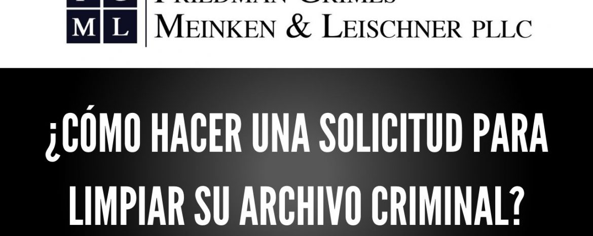 ¿Cómo Hacer Una Solicitud Para Limpiar Su Archivo Criminal? – El Viernes FAQ