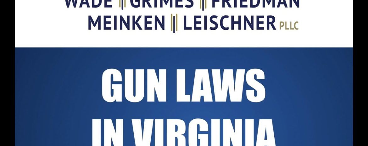 Gun Rights and Laws in Virginia