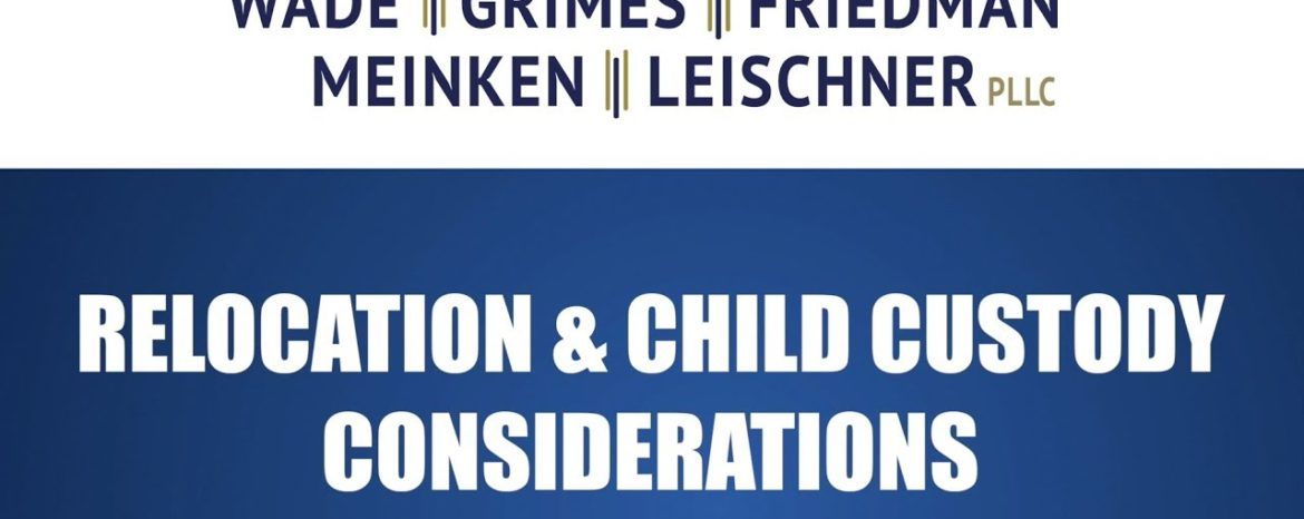 What to Know About Child Custody Relocation