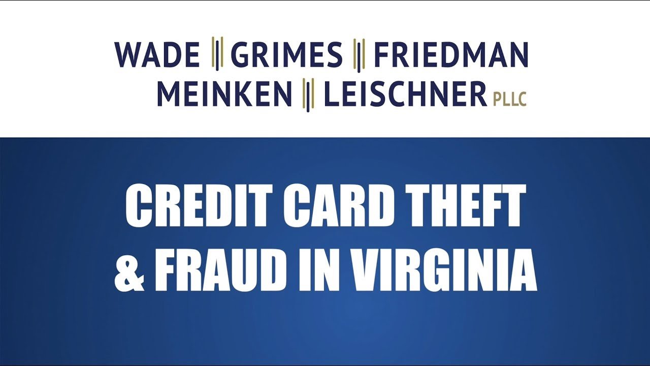 Credit Card Theft & Fraud in Virginia