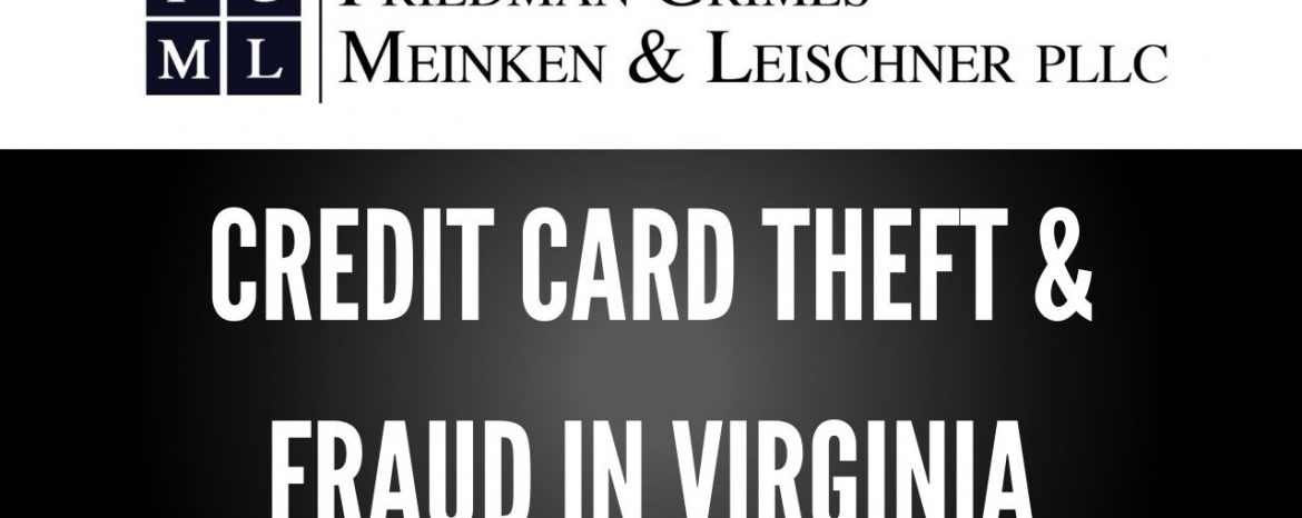 Credit Card Theft & Fraud in Virginia