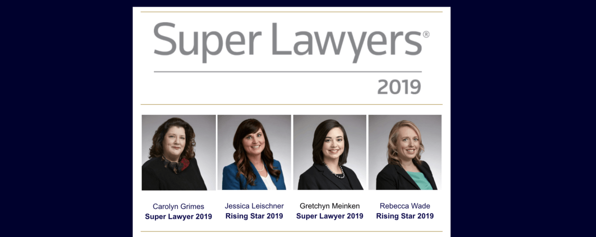 Super Lawyers 2019: Partners Grimes, Leischner, Meinken and Wade Are Recognized in Virginia, Washington D.C.