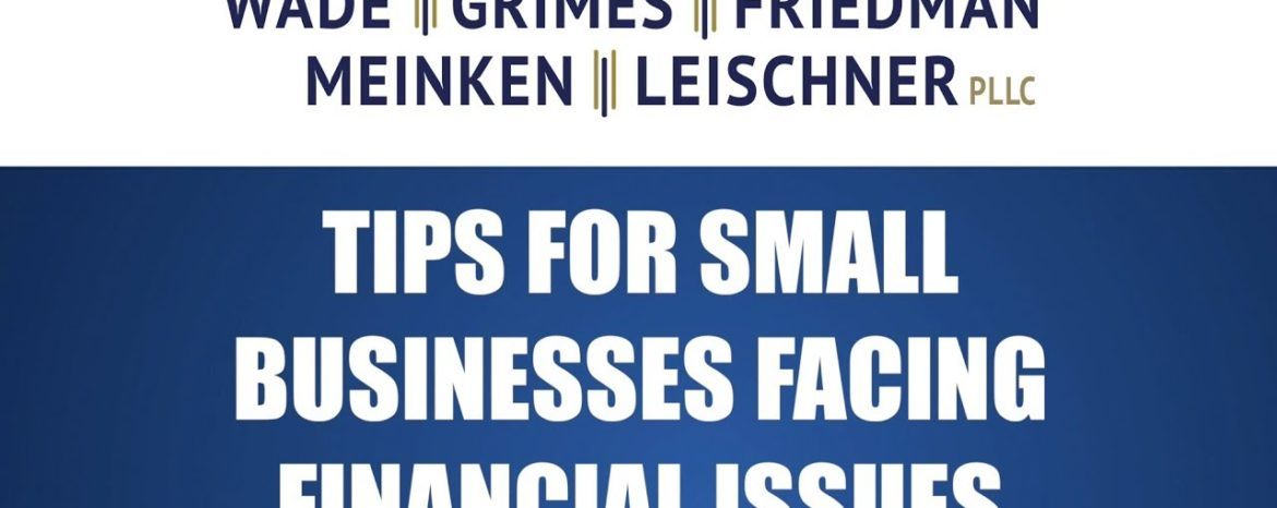 Tips for Small Businesses Facing Financial Issues