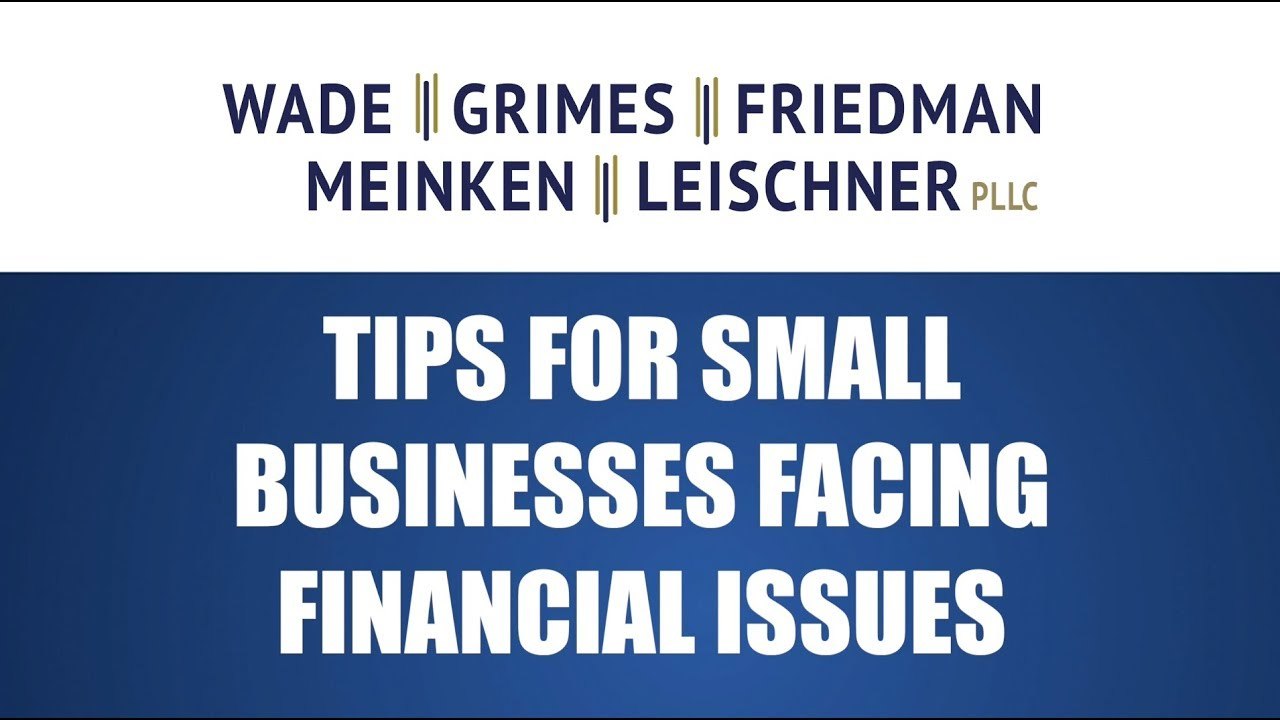 Tips for Small Businesses Facing Financial Issues