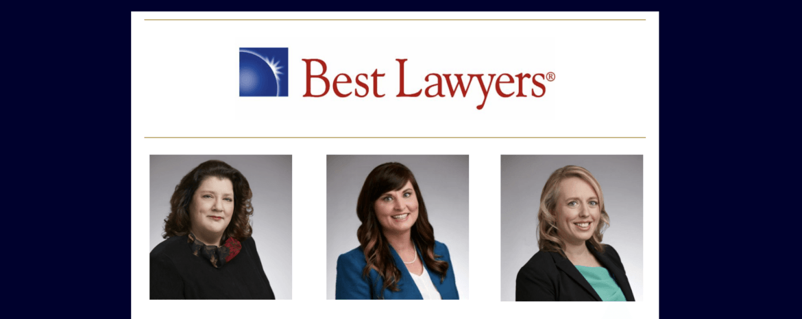 Best Lawyers® 2020 Recognizes Carolyn Grimes, Jessica Leischner and Rebecca Wade