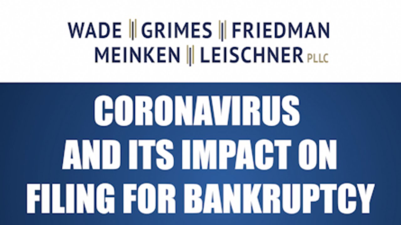 Coronavirus and Its Impact on Filing for Bankruptcy