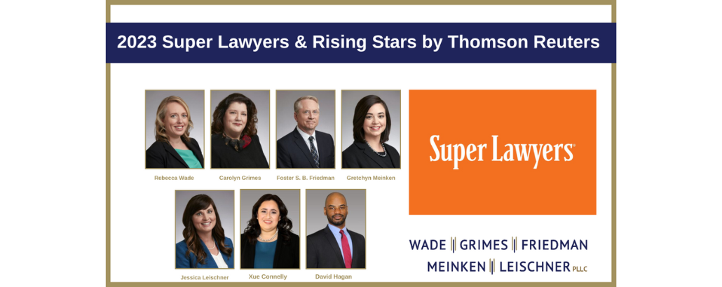 2023 SuperLawyers Recognizes Friedman, Grimes, Meinken & Leischner PLLC Attorneys