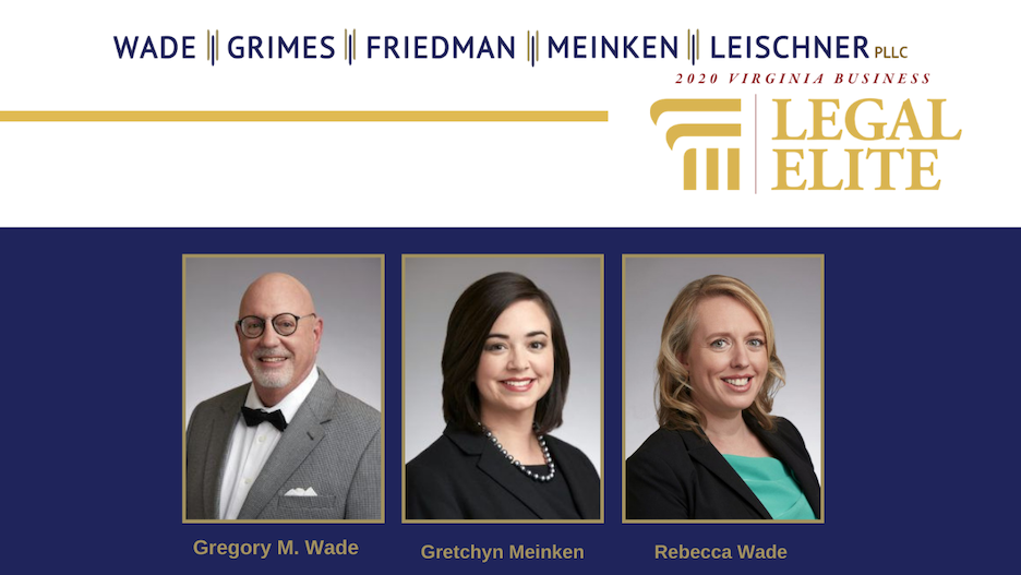 Wade, Meinken and Wade Honored As Virginia Business Magazine’s 2020 Legal Elite