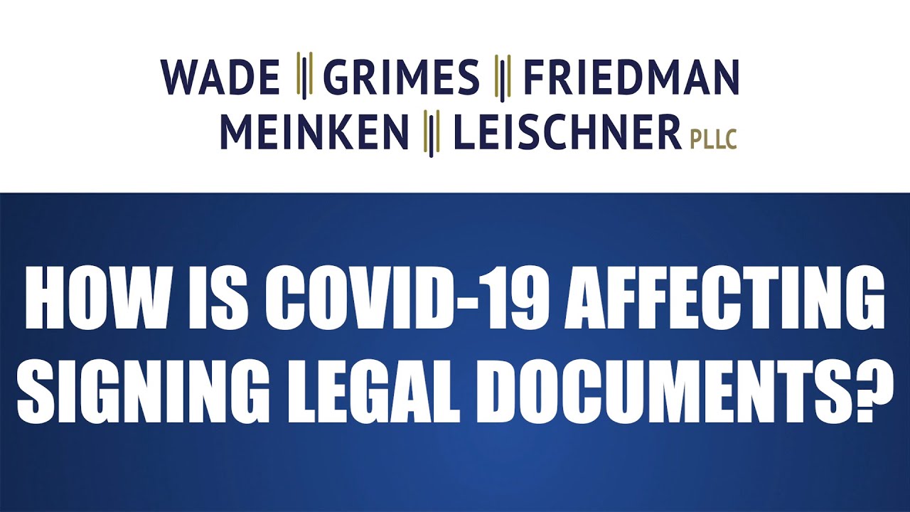 You Can Still Sign Legal Documents During COVID-19