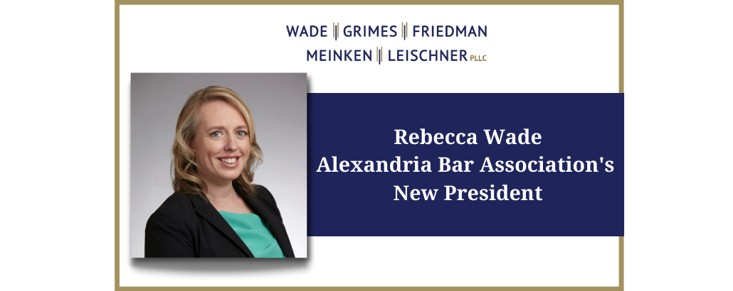 It’s Official: Rebecca Wade is Alexandria Bar Association’s New President