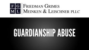 Guardianship Abuse