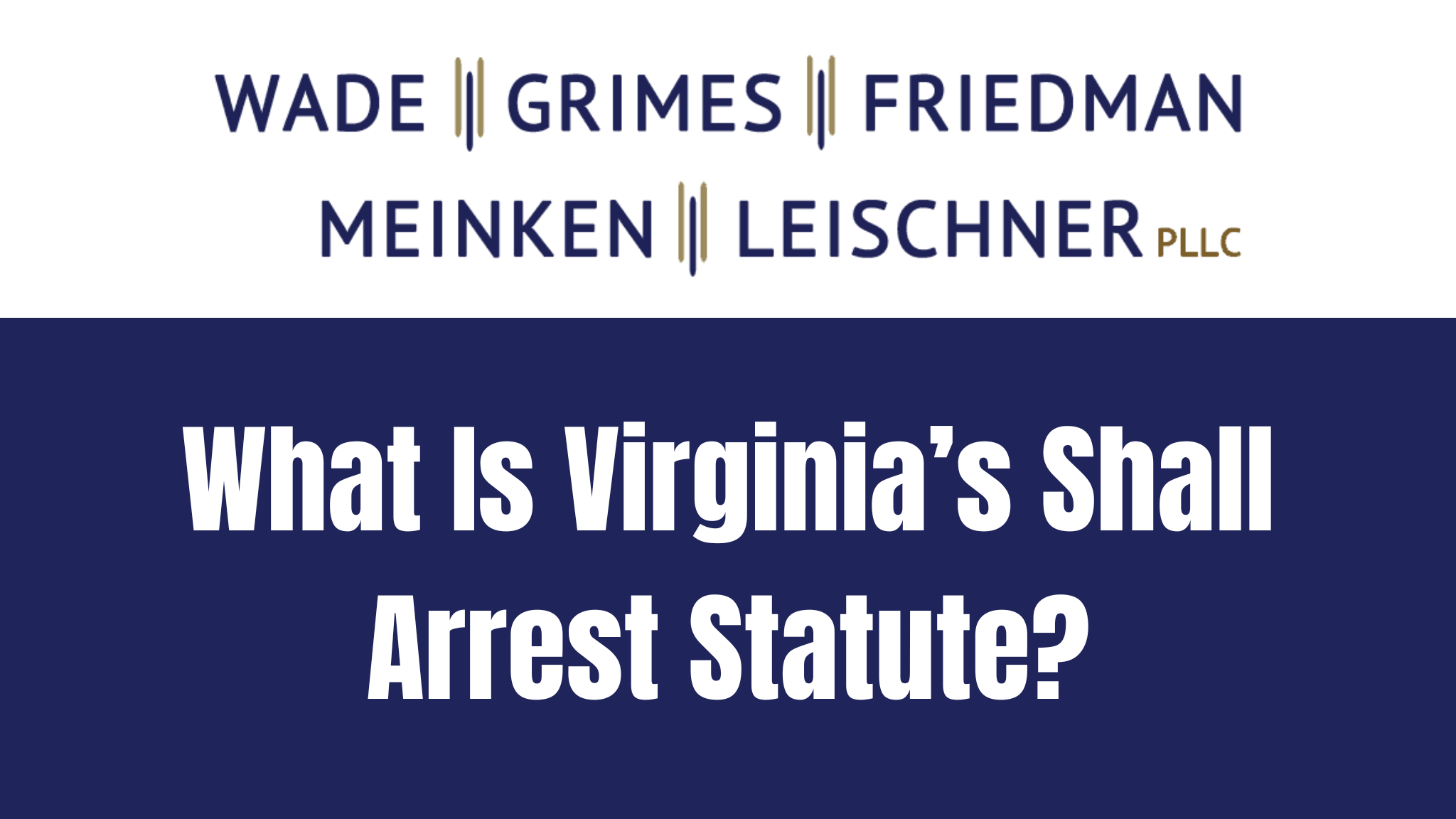 virginia-domestic-violence-laws-what-is-the-shall-arrest-statute