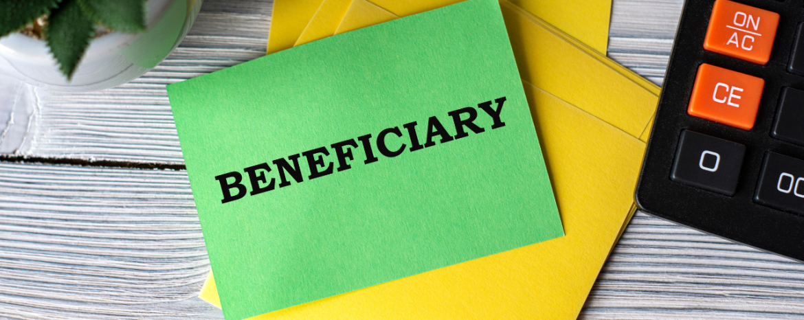 Is it time to review your beneficiary designations?